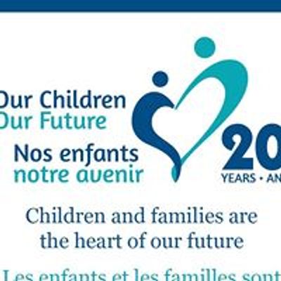 Our Children, Our Future\/Nos enfants, notre avenir