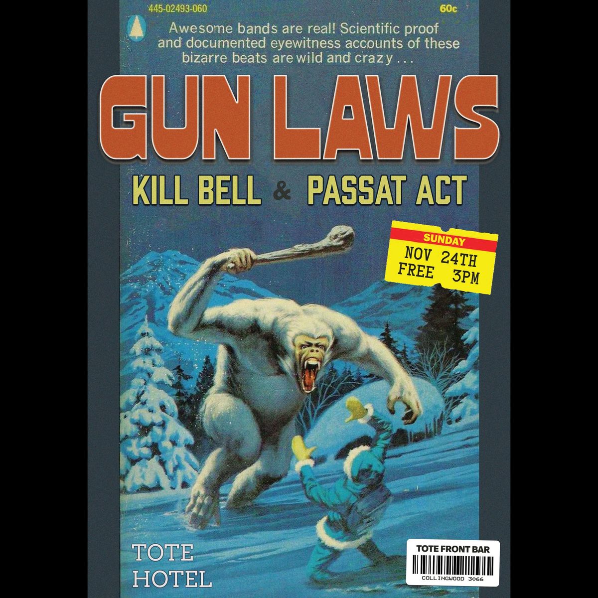 GUN LAWS with K*ll BELL and PASSAT ACT at THE TOTE