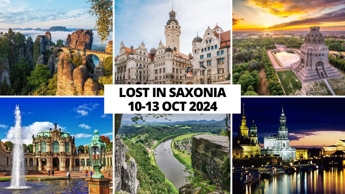 Lost in Saxonia#3 10-13 Oct 2024