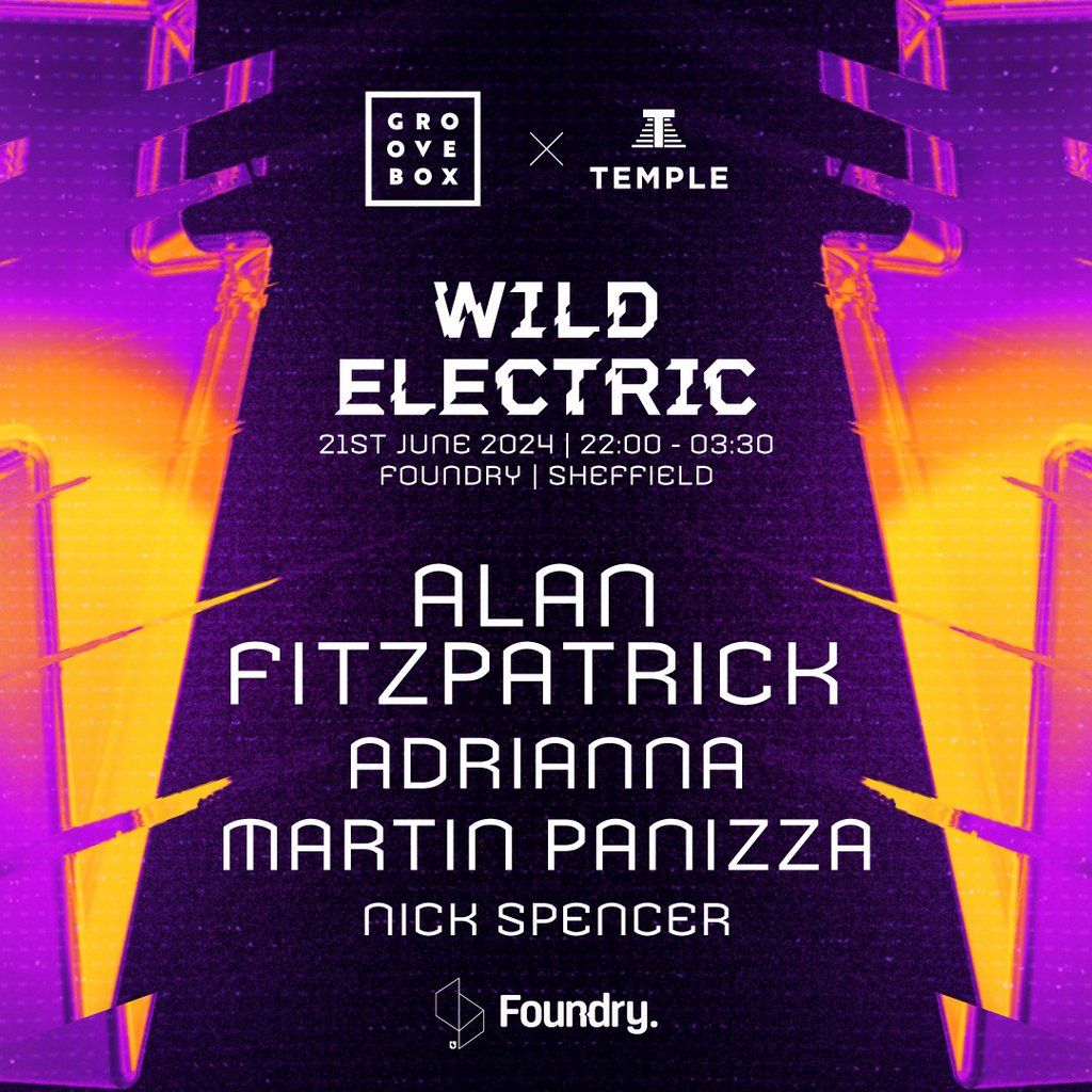 Groovebox X Temple: Wild Electric with Alan Fitzpatrick
