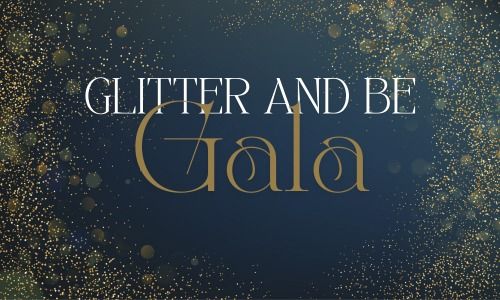 Glitter and Be Gala