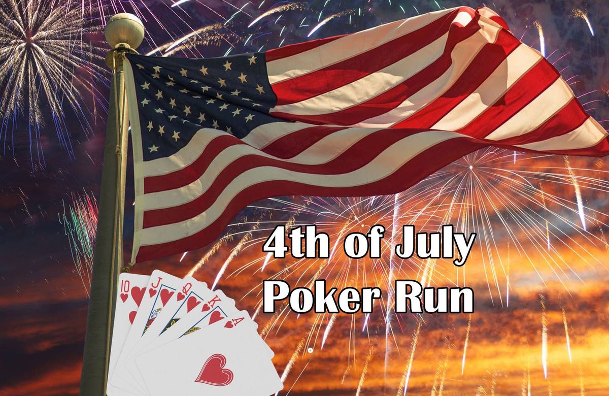 2nd Annual 4th of July Poker Run