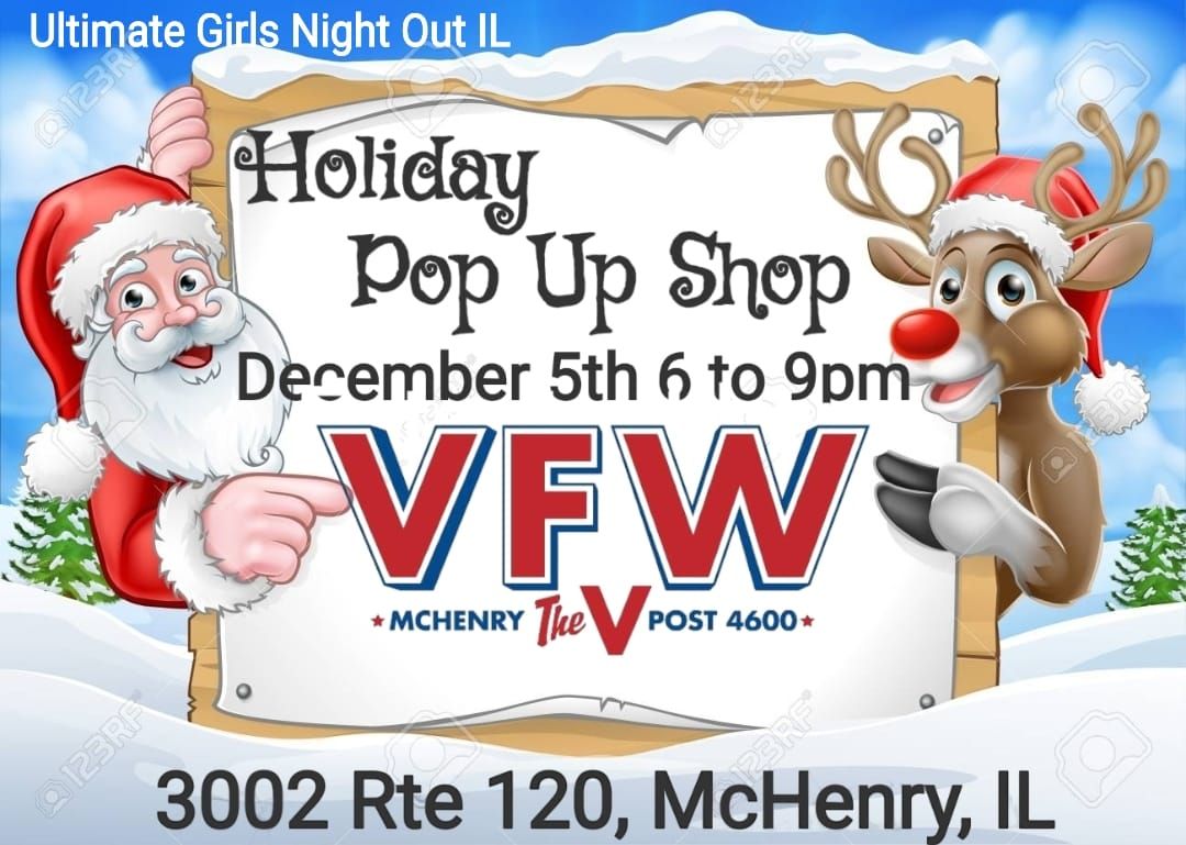 VFW Holiday Pop Up Shop -Ultimate Girls Night Out 