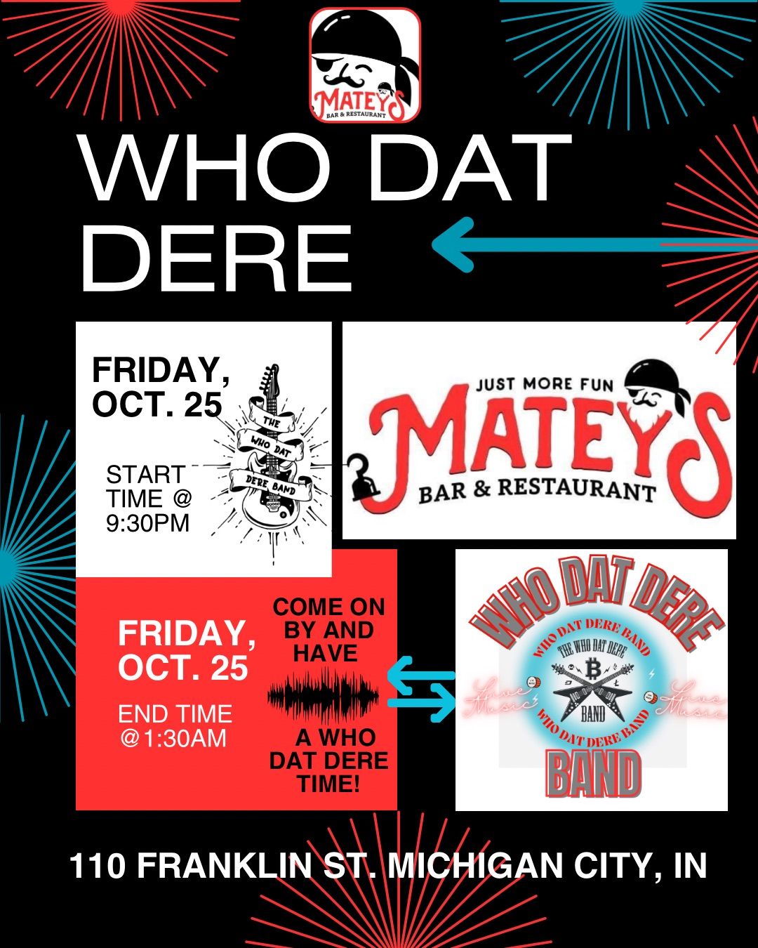 Who Dat Dere returns to Matey\u2019s 