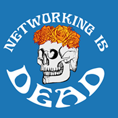 Networking is Dead