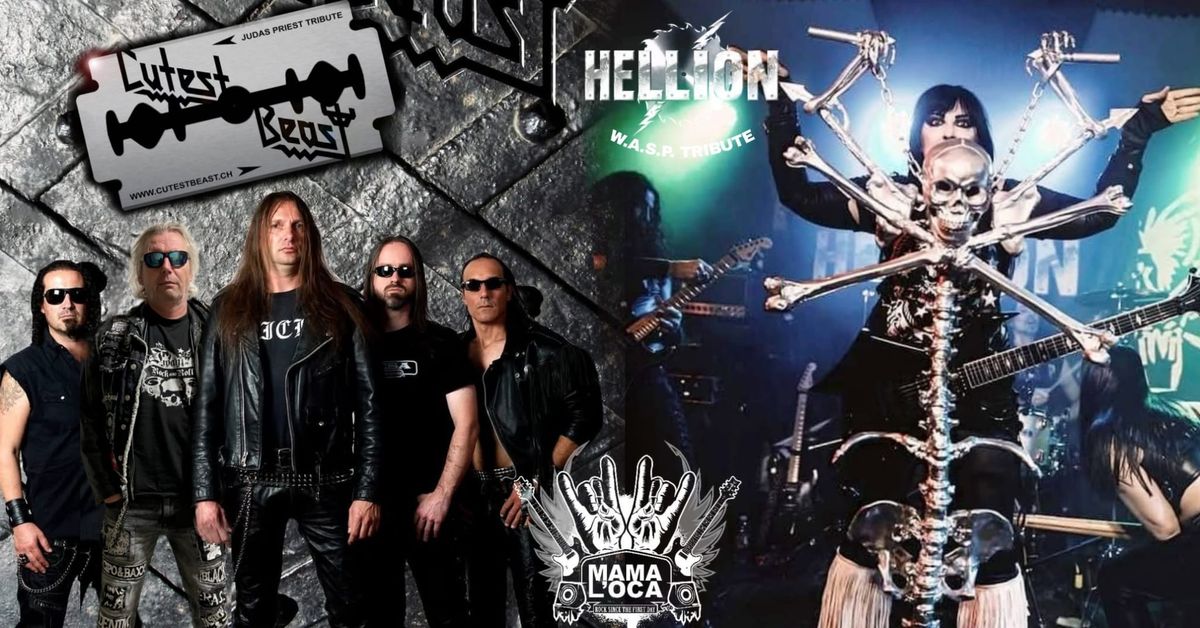 HELLION -W.A.S.P. Tribute + CUTEST BEAST Judas Priest Tribute@Mamaloca