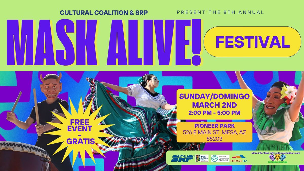 8th Annual Mask Alive Festival of Masks!