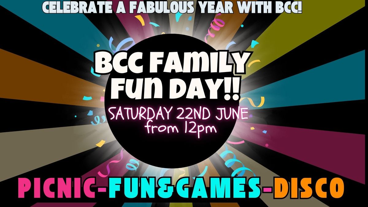 BCC FAMILY FUN DAY!