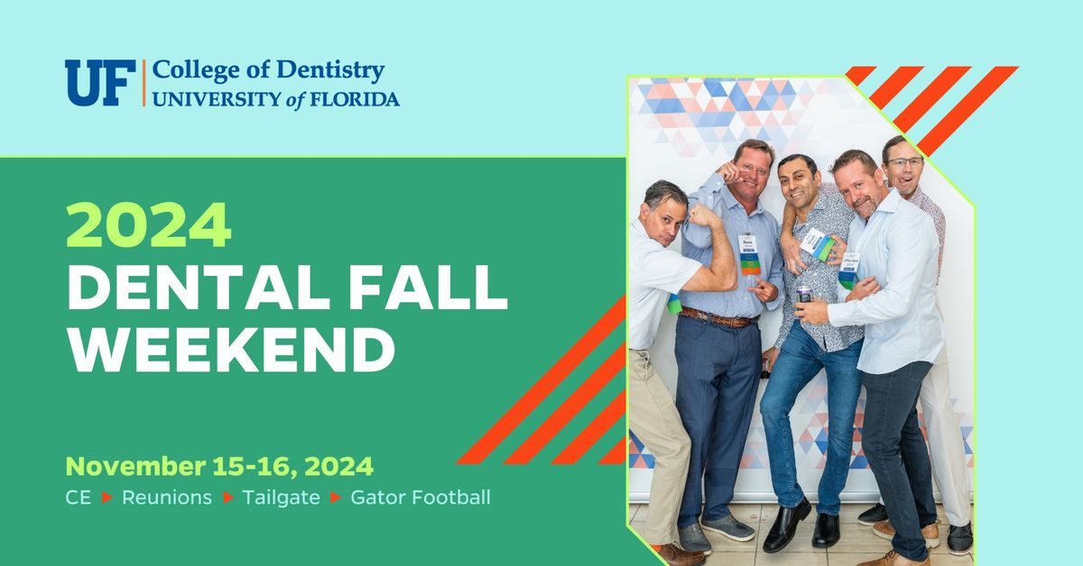 Dental Fall Weekend 2024