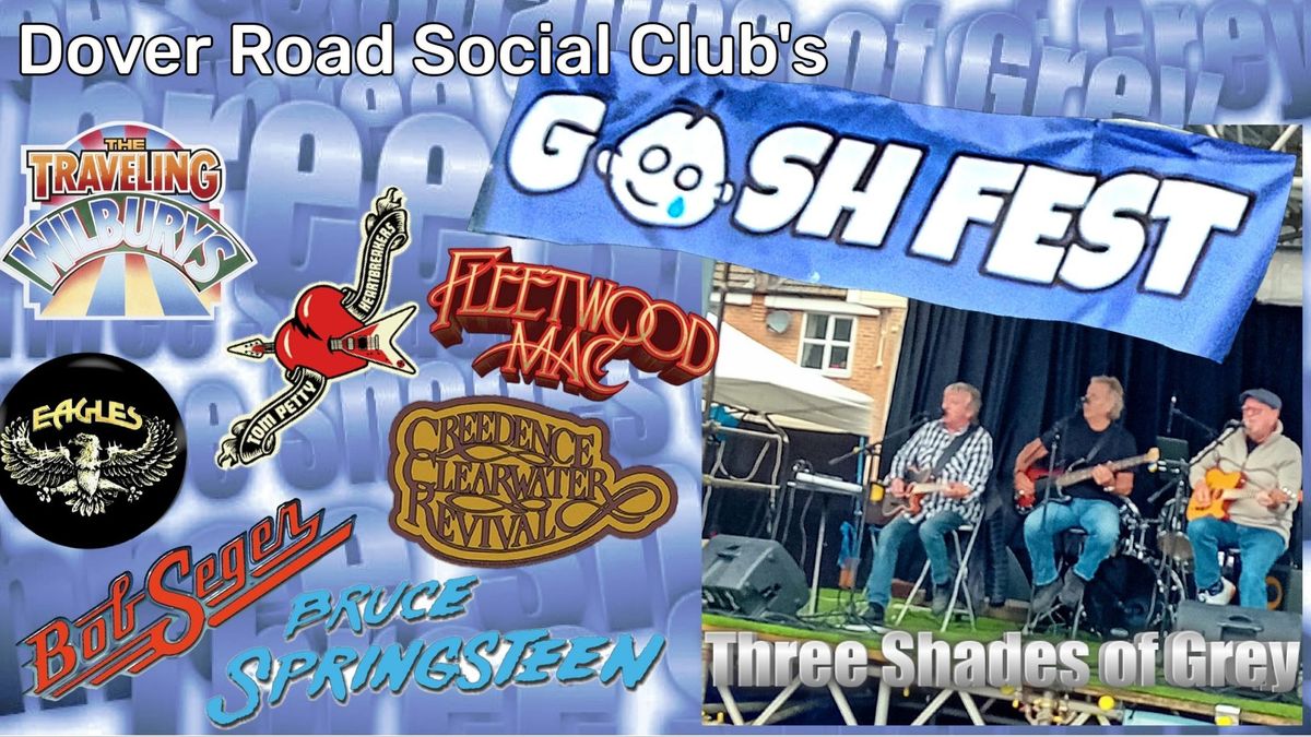 Goshfest Weekend at the Dover Road Social Club