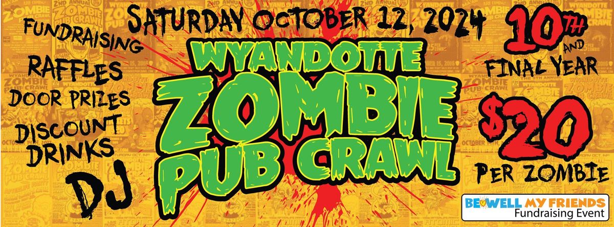 2024 WYANDOTTE ZOMBIE PUB CRAWL