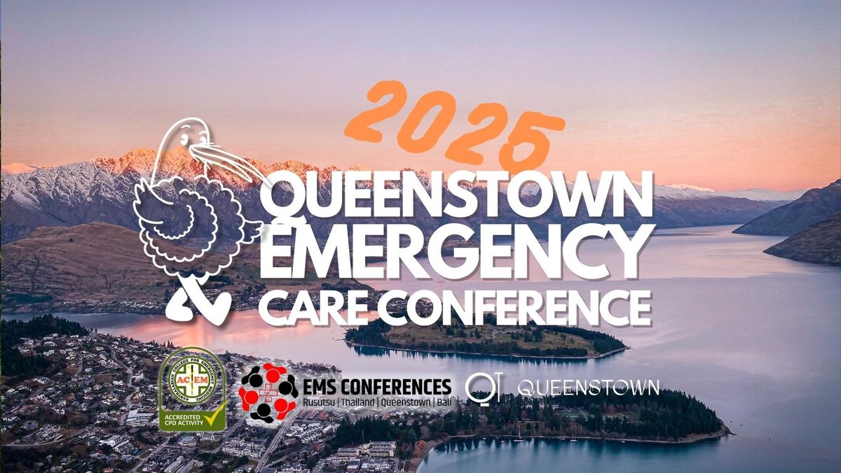 Queenstown Emergency Care Conference 2025