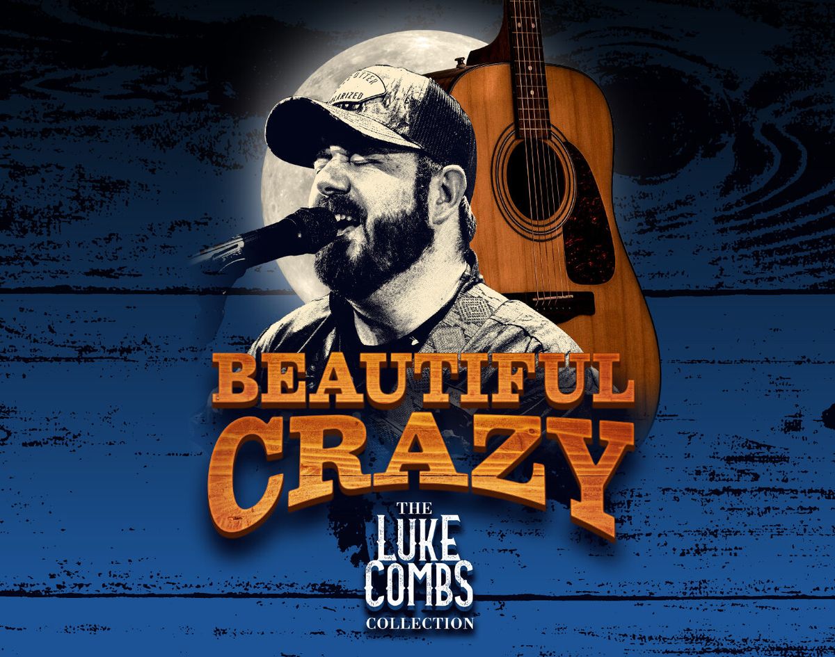Beautiful Crazy - The Luke Combs Collection at ICC Wales