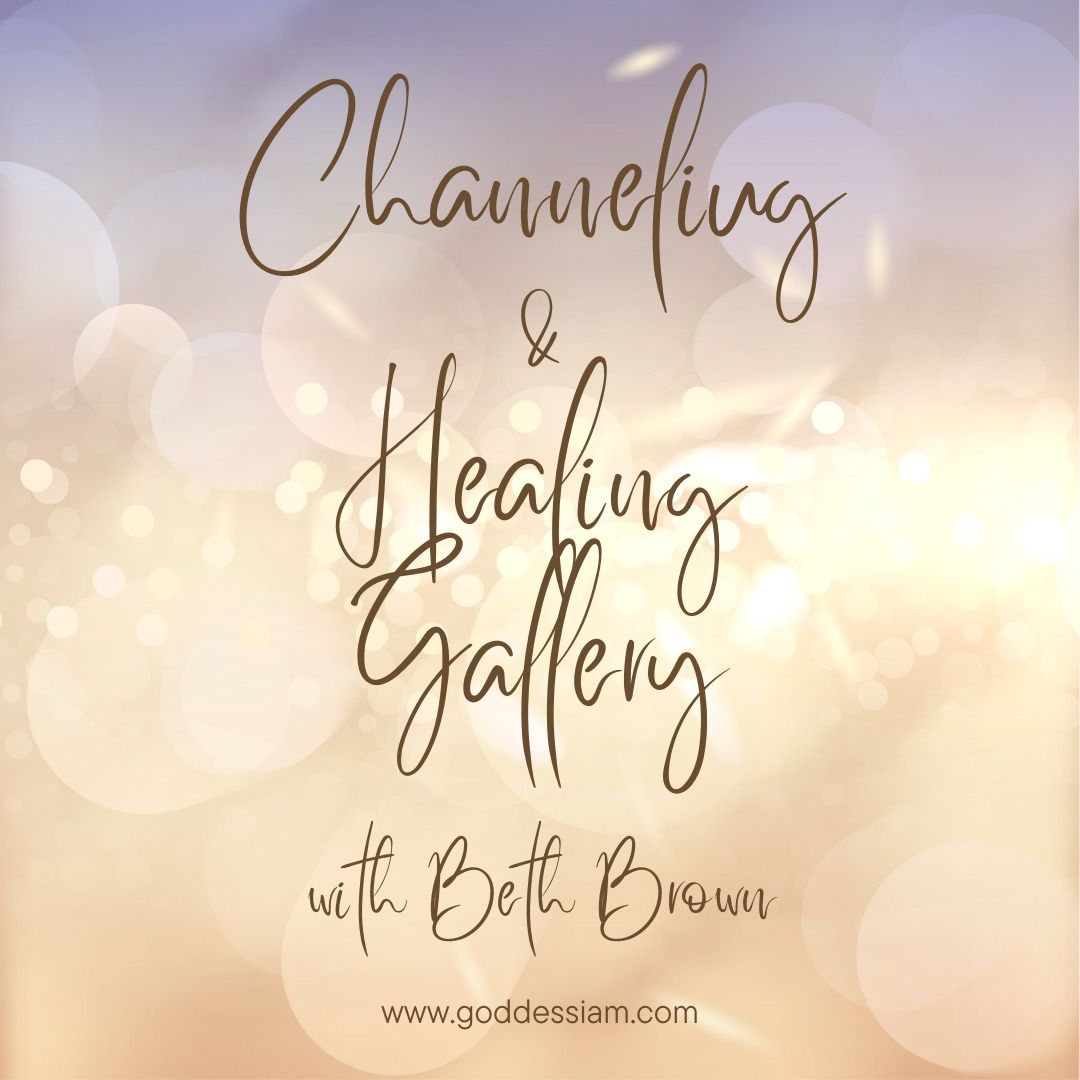 Channeling & Healing with Beth