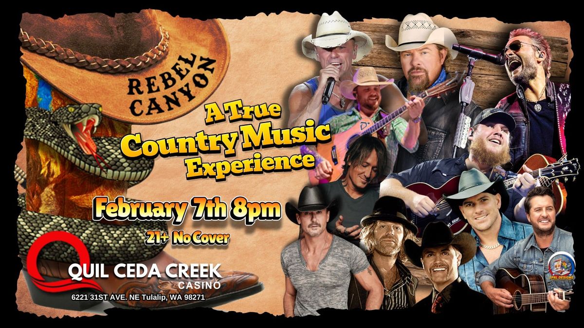 Feb 7th, Quil Ceda Creek Casino goes Country w\/ Rebel Canyon