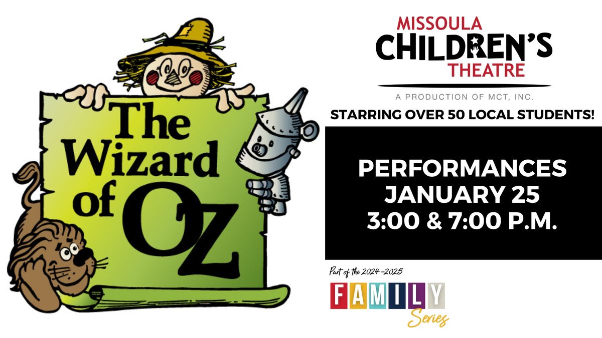 Missoula Children's Theatre: The Wizard of Oz