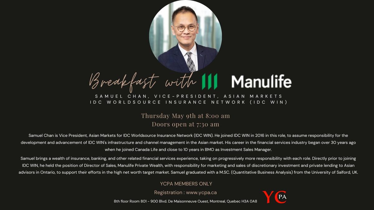 Breakfast with Manulife- Samuel Chan, Vice-President at IDC Worldsource Insurance Network