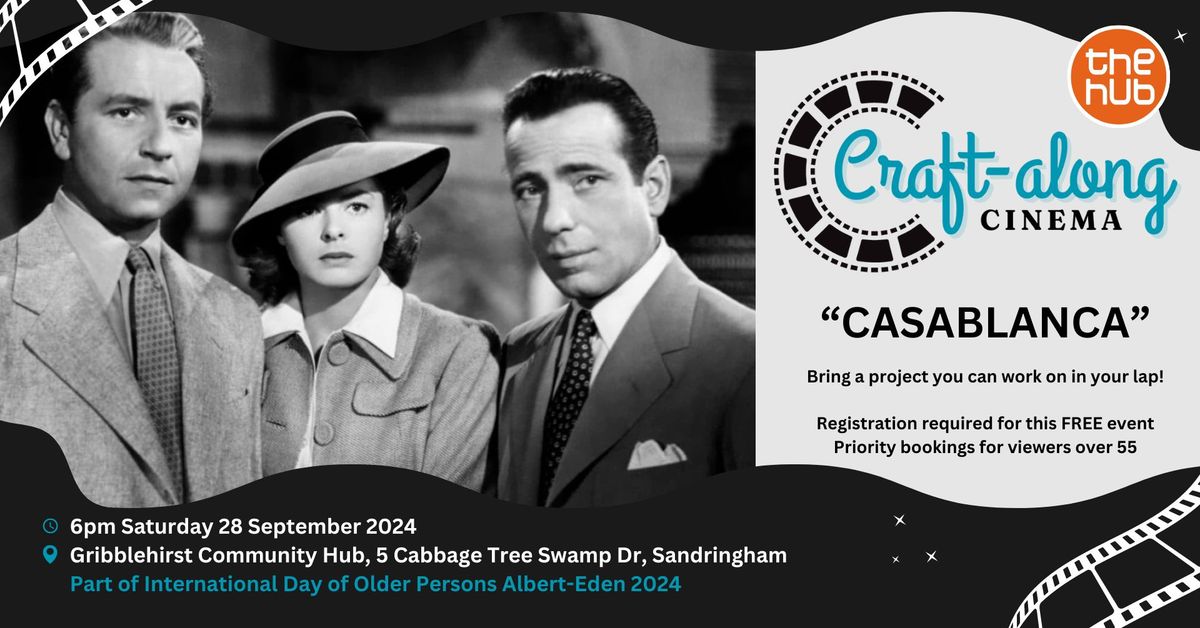 Craft-along Cinema: Casablanca