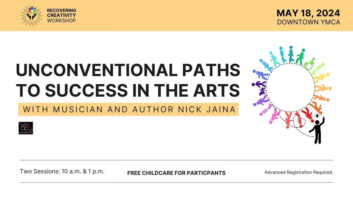 Unconventional Paths to Success in the Arts: A Workshop with Nick Jaina
