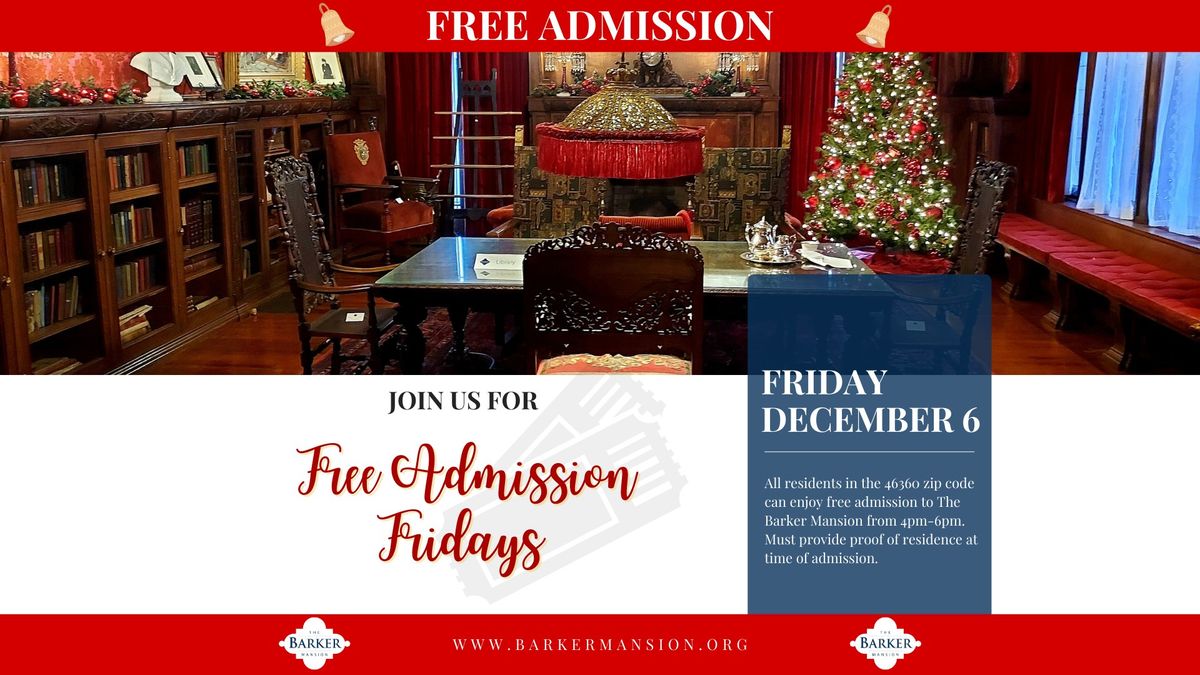 Free Admission Friday - 4-6PM CDT for 46360 residents