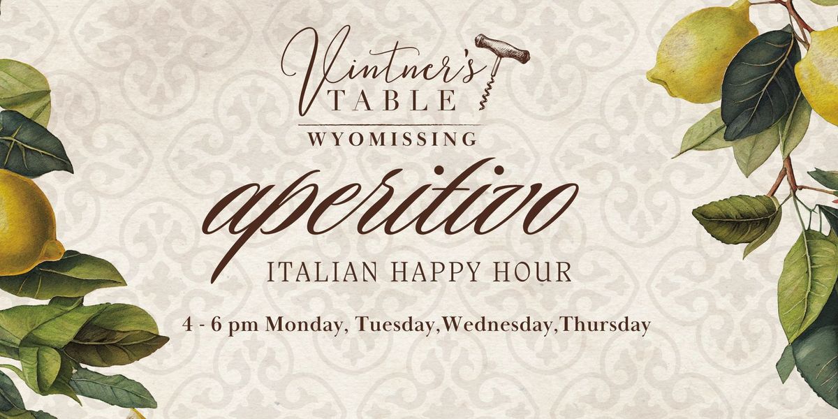 Aperitivo | Italian Happy Hour - Wyomissing