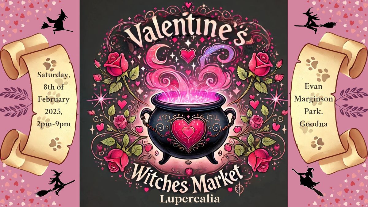 Witches Night Market - Valentines Day (Lupercalia)