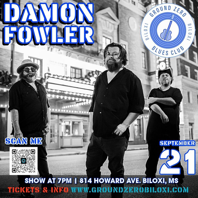 Damon Fowler - Ground Zero Blues Club Biloxi, Biloxi, MS 