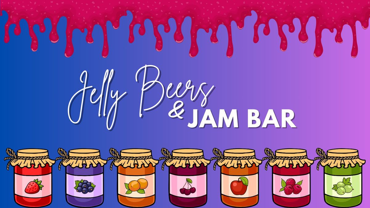 Jelly Beers & Jam Bar