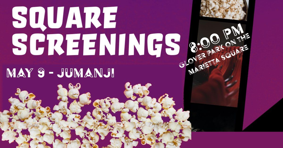 Square Screenings - Jumanji