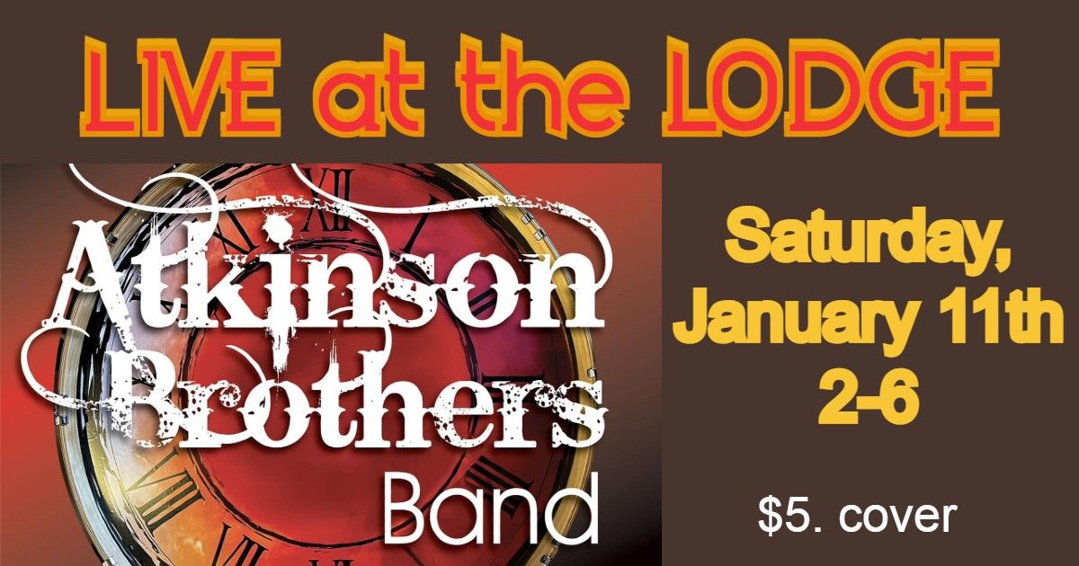 Atkinson Brothers Band LIVE at the LODGE