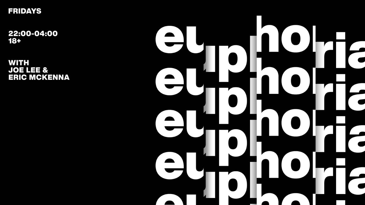 Euphoria - 28th February