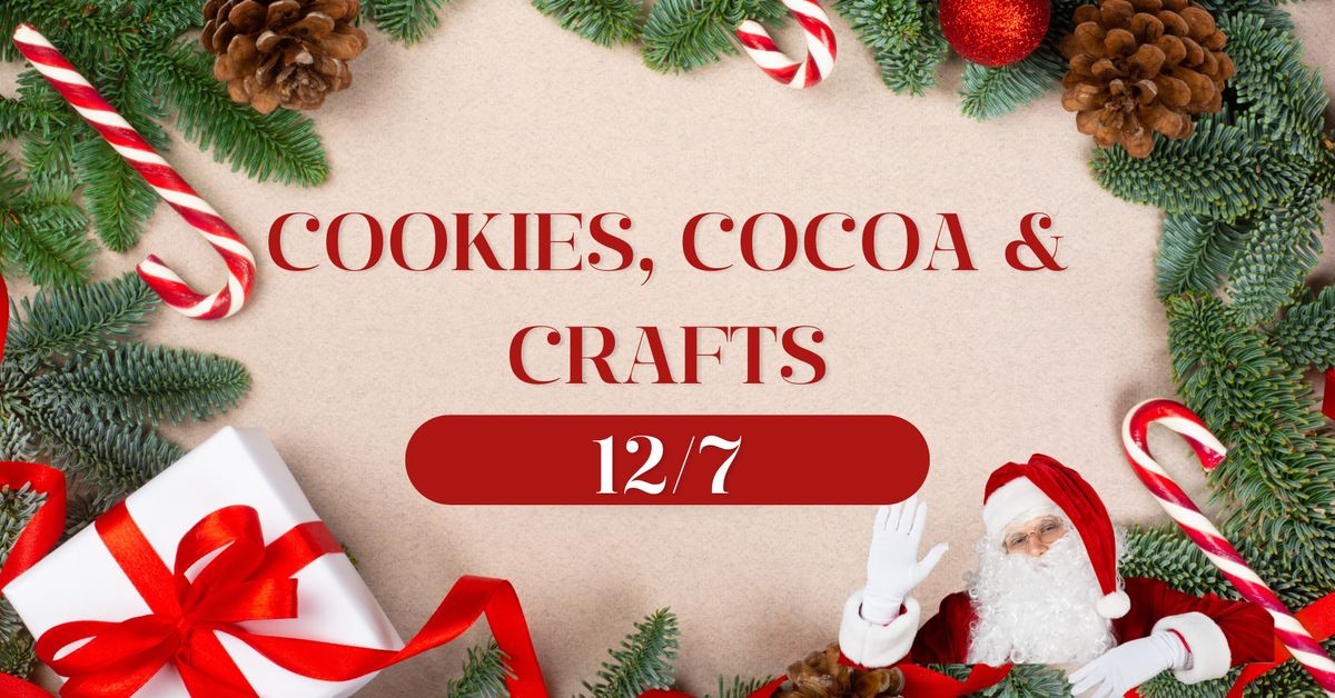 Cookies, Cocoa & Crafts w\/Santa