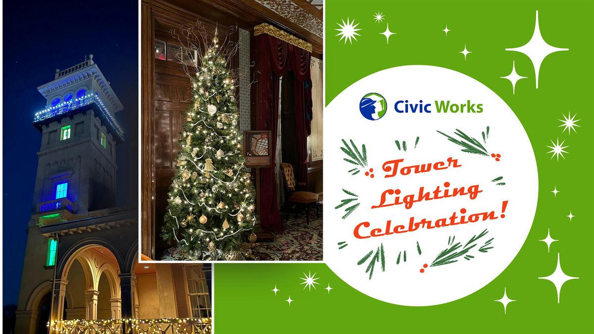 Civic Works  Holiday Tower Lighting at Clifton Mansion