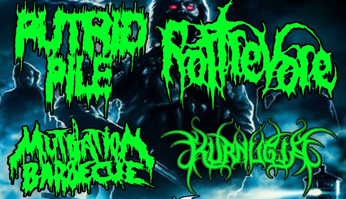 Putrid Pile \/ Rottrevore \/ Mutilation Barbecue \/ Kurnugia @ No Class