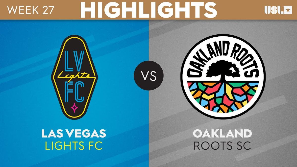 Oakland Roots SC at Las Vegas Lights FC