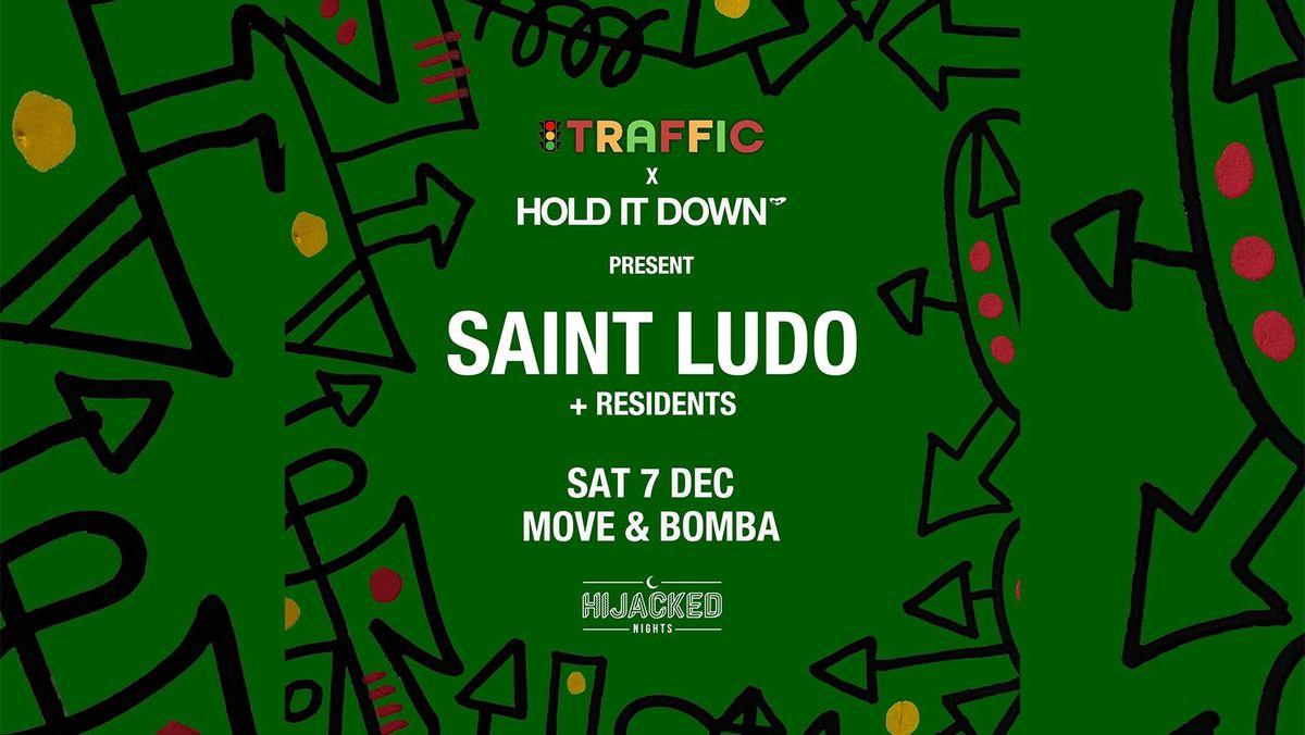 SAINT LUDO - Hijacked Nights - Sat 7 Dec - Move &amp; Bomba - Exeter