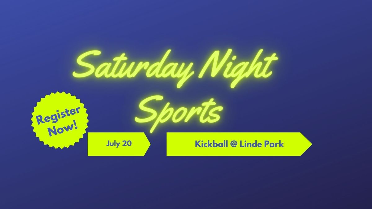 Saturday Night Sports - Kickball