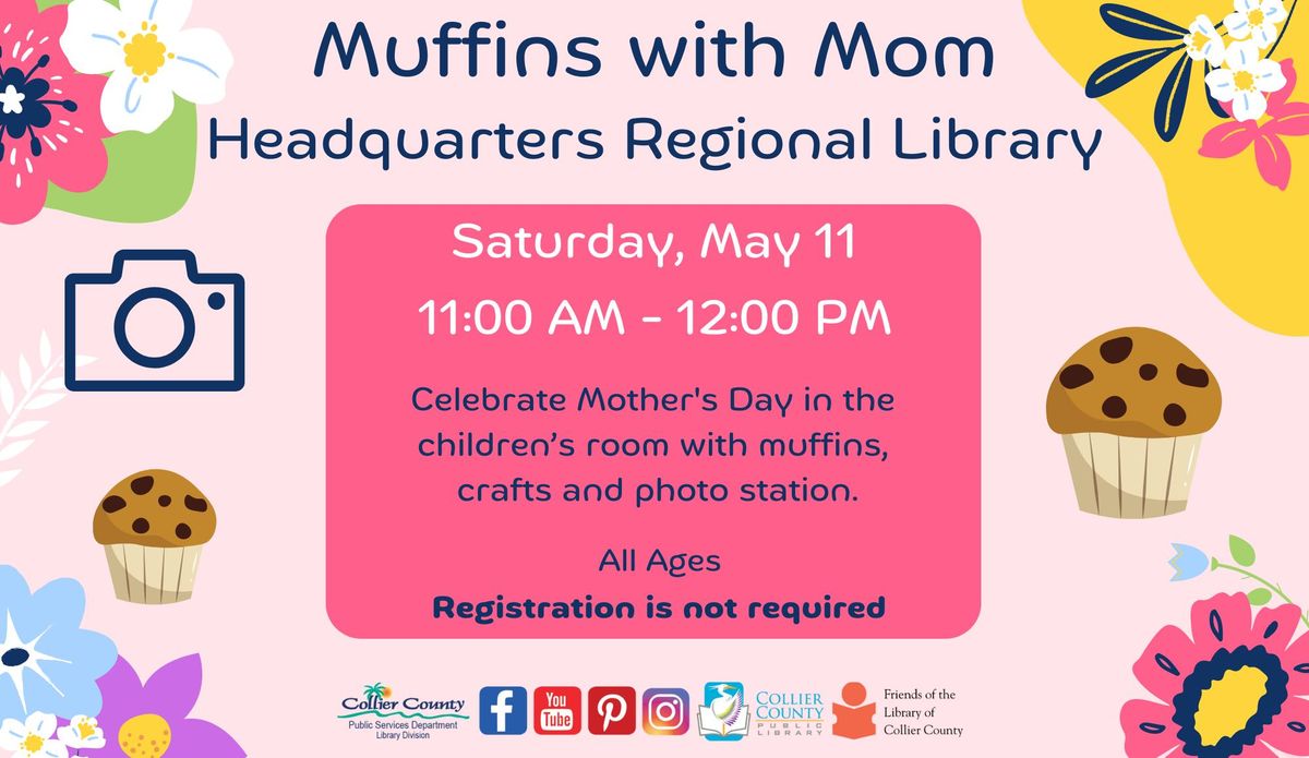 Muffins with Mom at Headquarters Regional Library