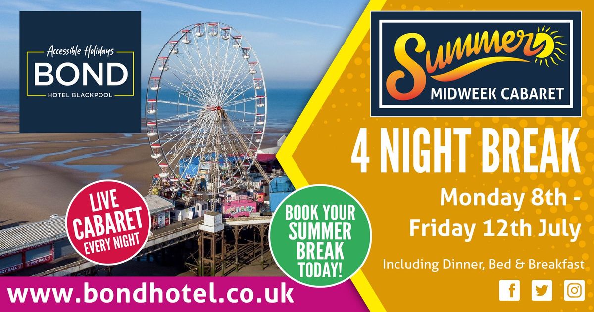 July Cabaret Midweek - Fully Accessible Holiday at The Bond Hotel, Blackpool