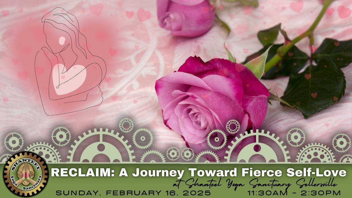 RECLAIM: A Journey Toward Fierce Self-Love