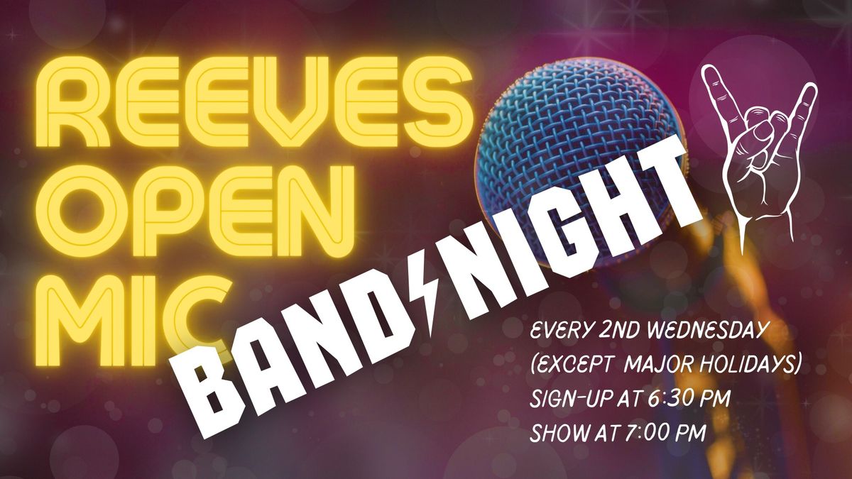 Reeves Open Mic: Band Night