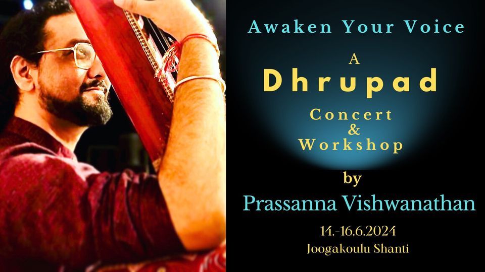Awaken Your Voice - A Dhrupad Concert & Workshop