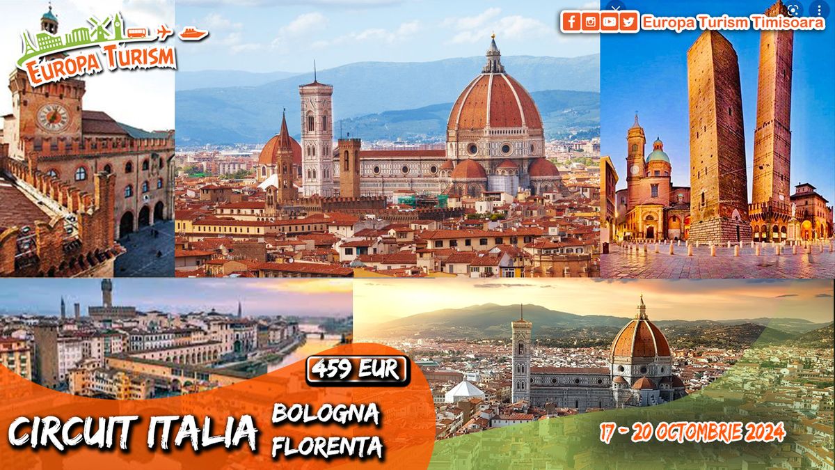 \ud83d\ude8c Circuit ITALIA: BOLOGNA \u2022 FERRARA \u2022 FLORENTA \u2022 4 zile (17-20.10.2024) \u2022 459Eur\/loc