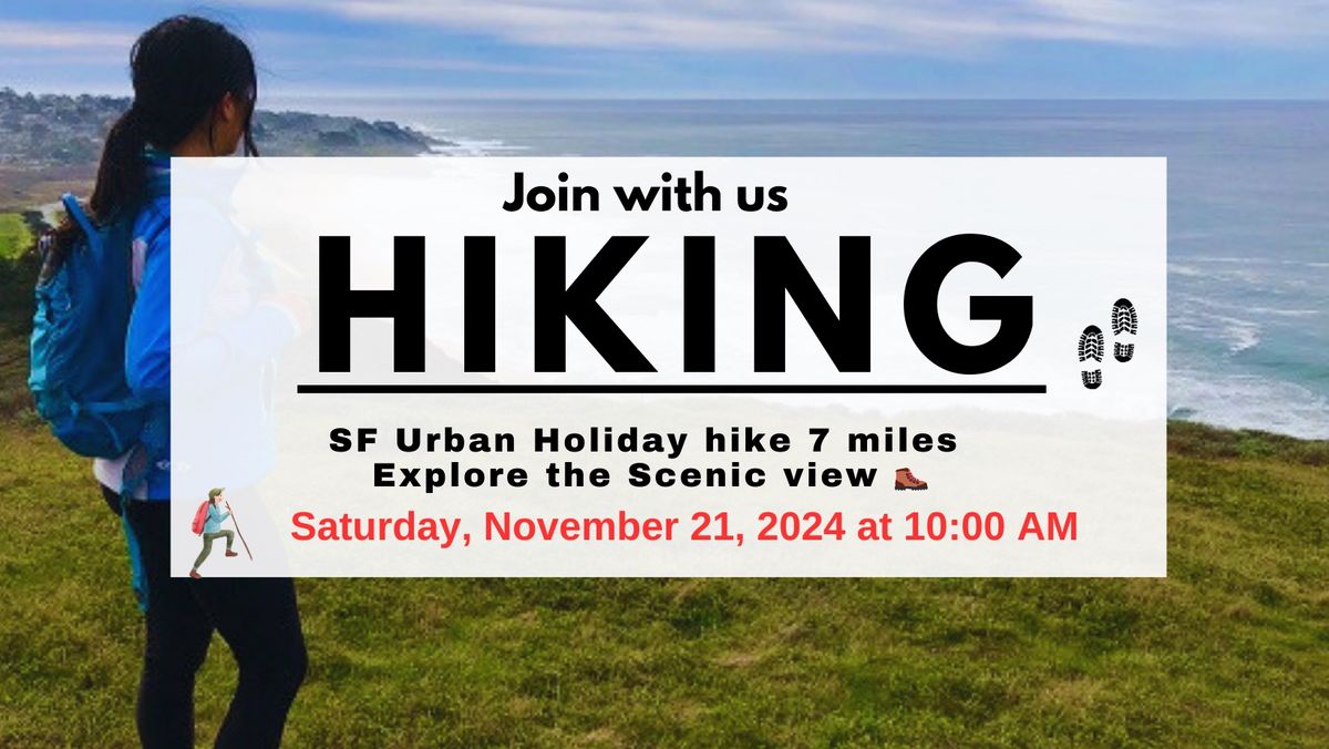 San Francisco Urban Holiday hike 7miles