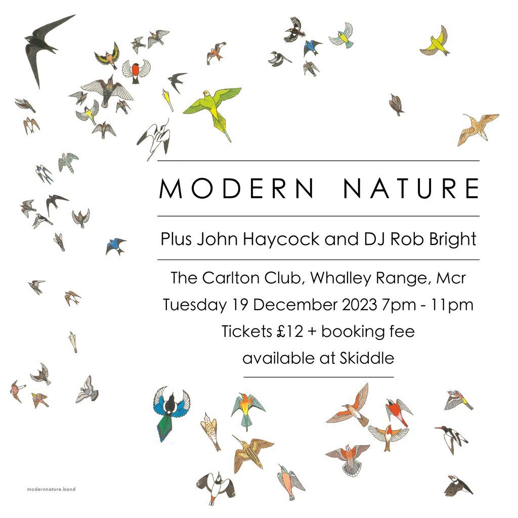 Modern Nature & John Haycock at The Carlton Club, Manchester