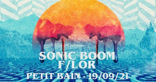 Sonic Boom x F\/LOR \u2582 Petit Bain