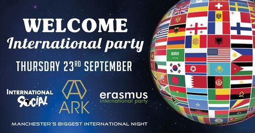 Welcome International Party - Manchester