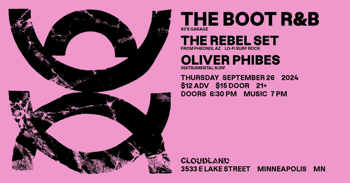 The Boot R N B, The Rebel Set, Oliver Phibes 