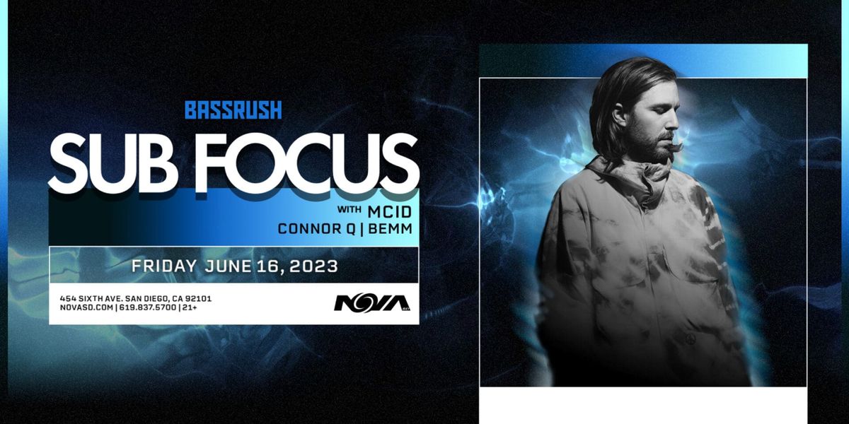 Sub Focus (21+)
