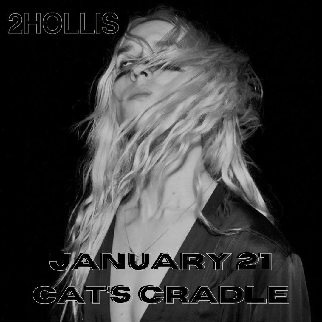 2hollis at Cats Cradle